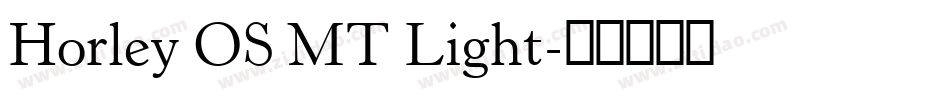 Horley OS MT Light字体转换
